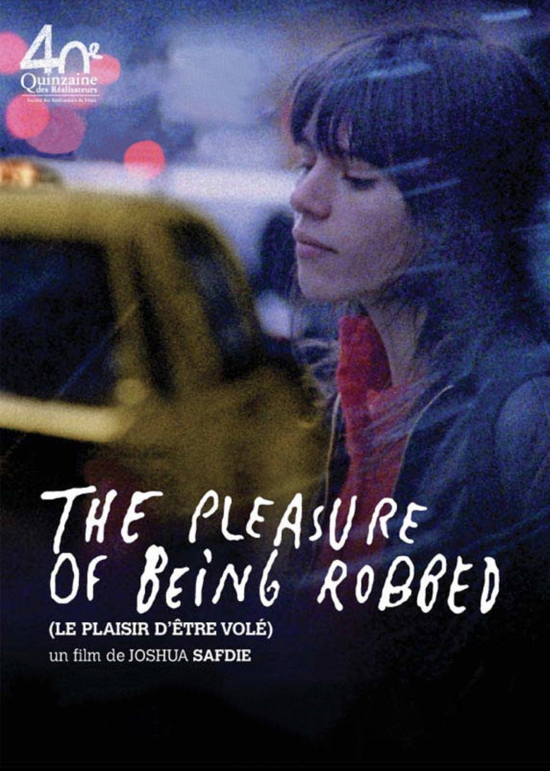 Affiche de THE PLEASURE OF BEING ROBBED