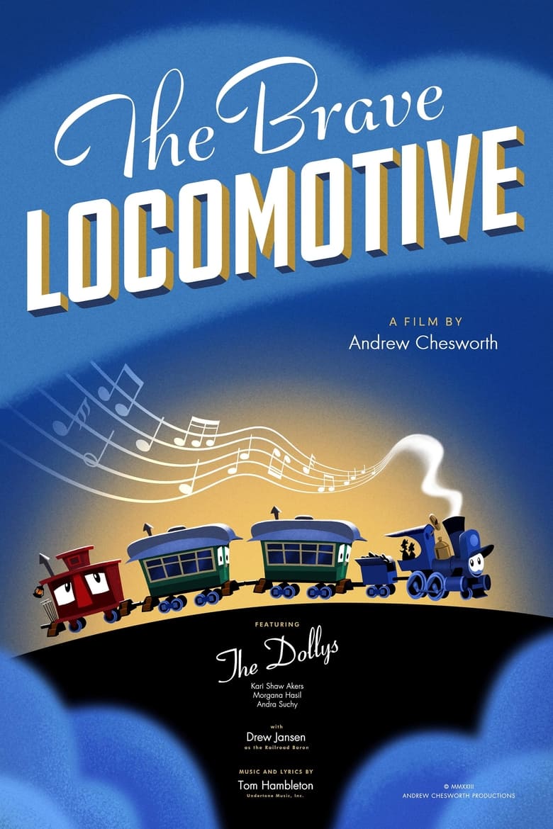 The Brave Locomotive