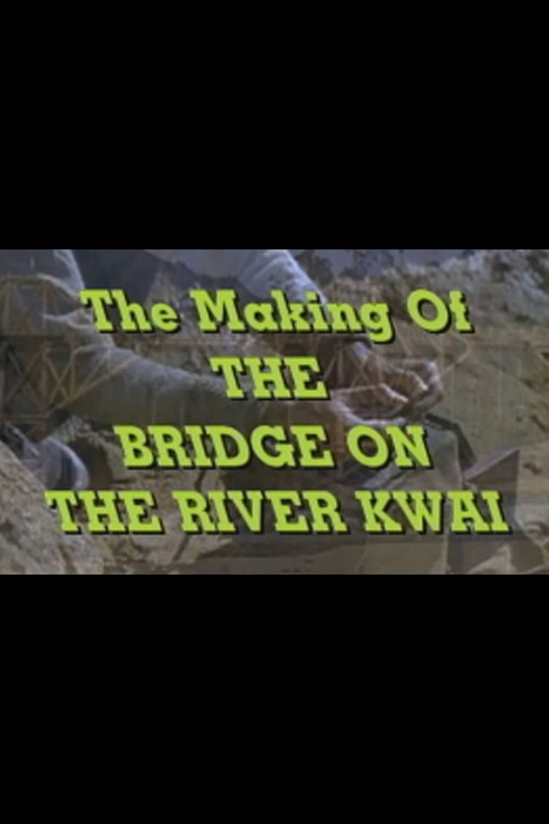 Imatge de The Making of 'The Bridge on the River Kwai'
