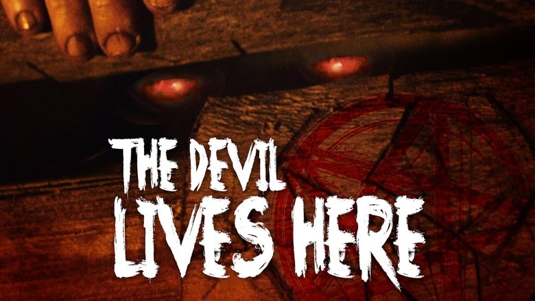 The Devil Lives Here 2016 123movies