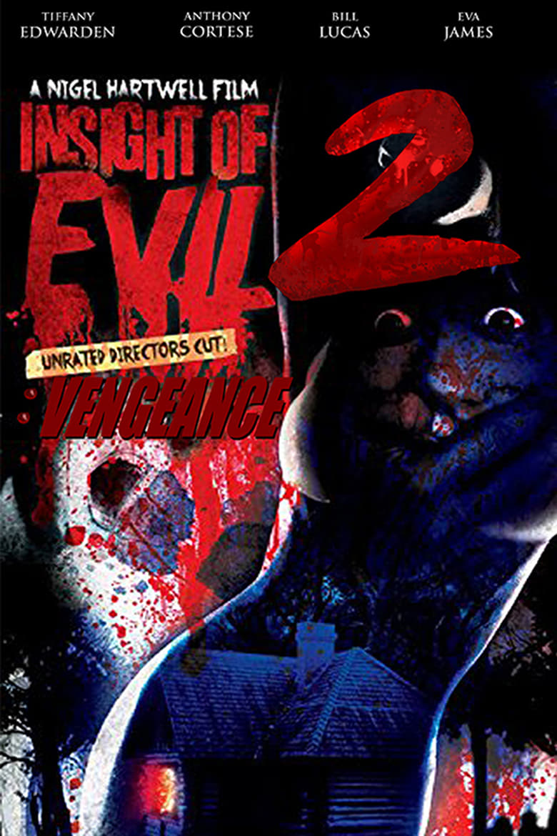 Insight of Evil 2: Vengeance (2019)