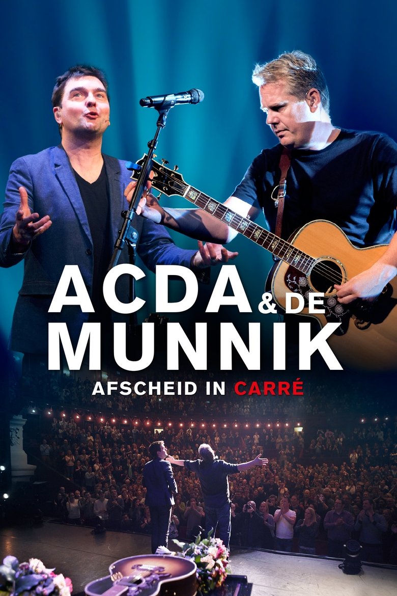 Acda & De Munnik: Afscheid in Carré main poster