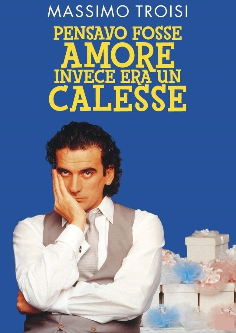 Pensavo fosse amore... invece era un calesse (1991)