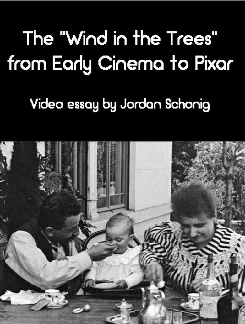 “The Wind in the Trees” From Early Cinema to Pixar