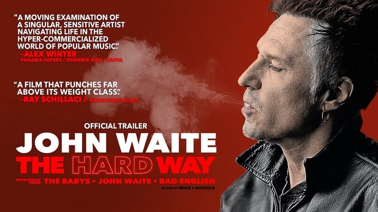 John Waite – The Hard Way 2022 Soap2Day