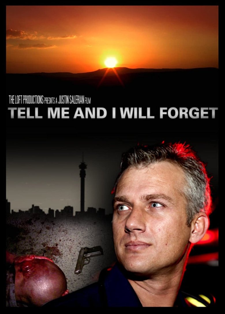 Tell Me and I Will Forget main poster