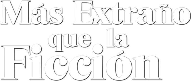Imagen de Más extraño que la ficción