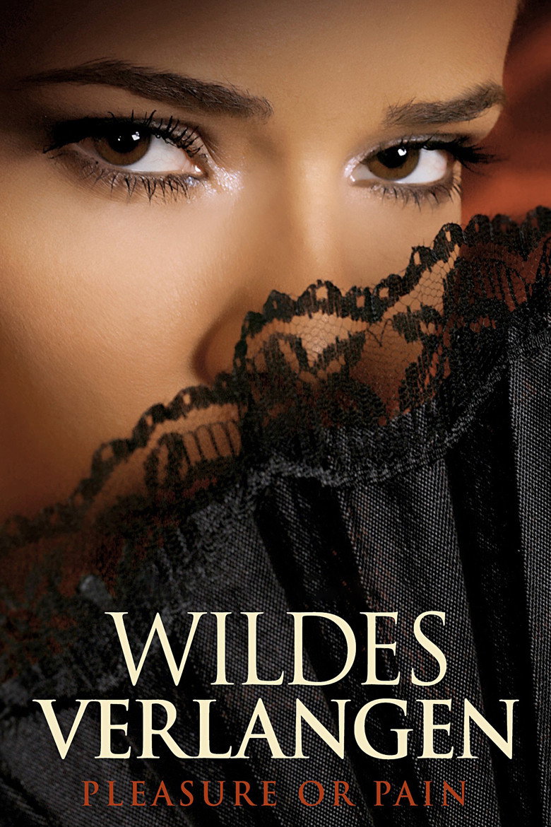 Filmplakat zu Wildes Verlangen - Pleasure or Pain