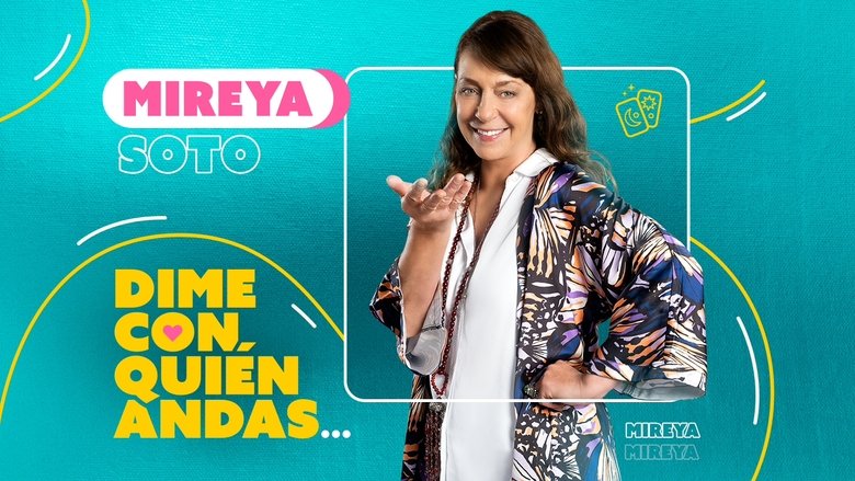 Dime con quién andas (2023)