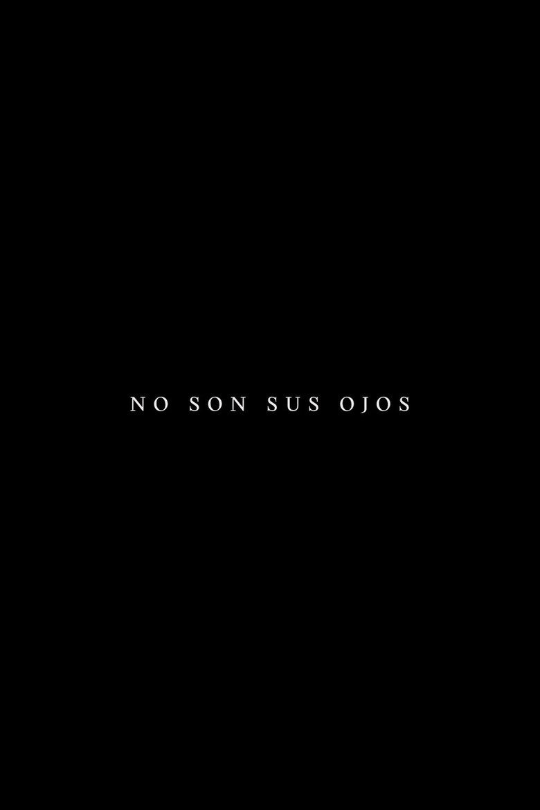 No son sus ojos main poster