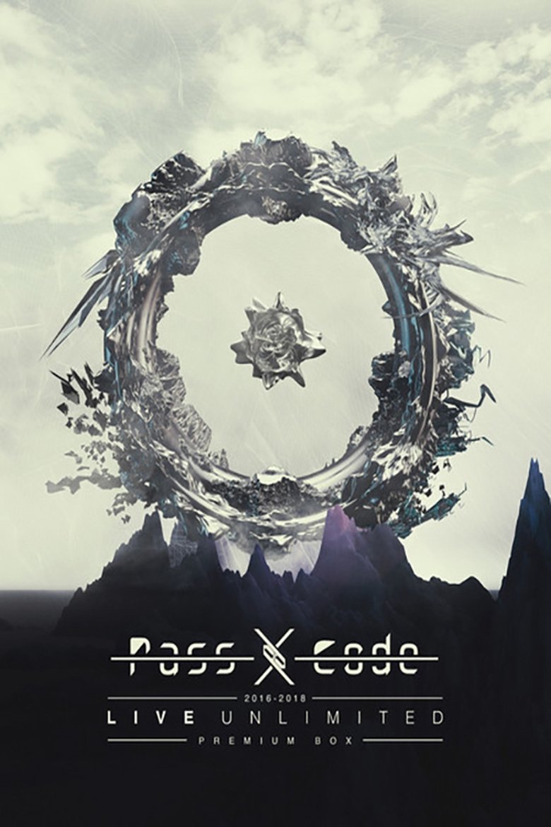 PassCode 2016-2018 LIVE UNLIMITED main poster