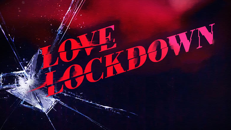 Love Lockdown (2020)