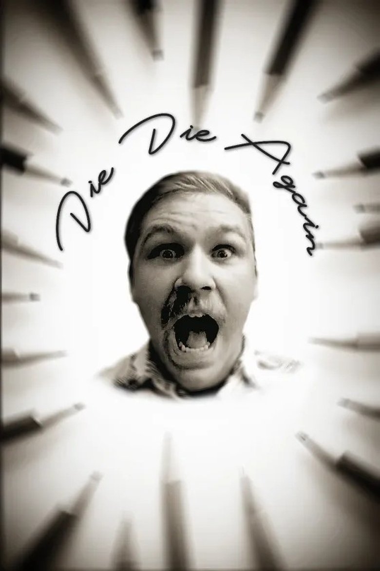 Die Die Again main poster