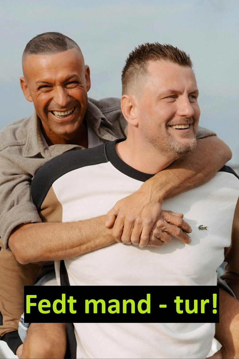 Fedt mand - tur! (2024) poster
