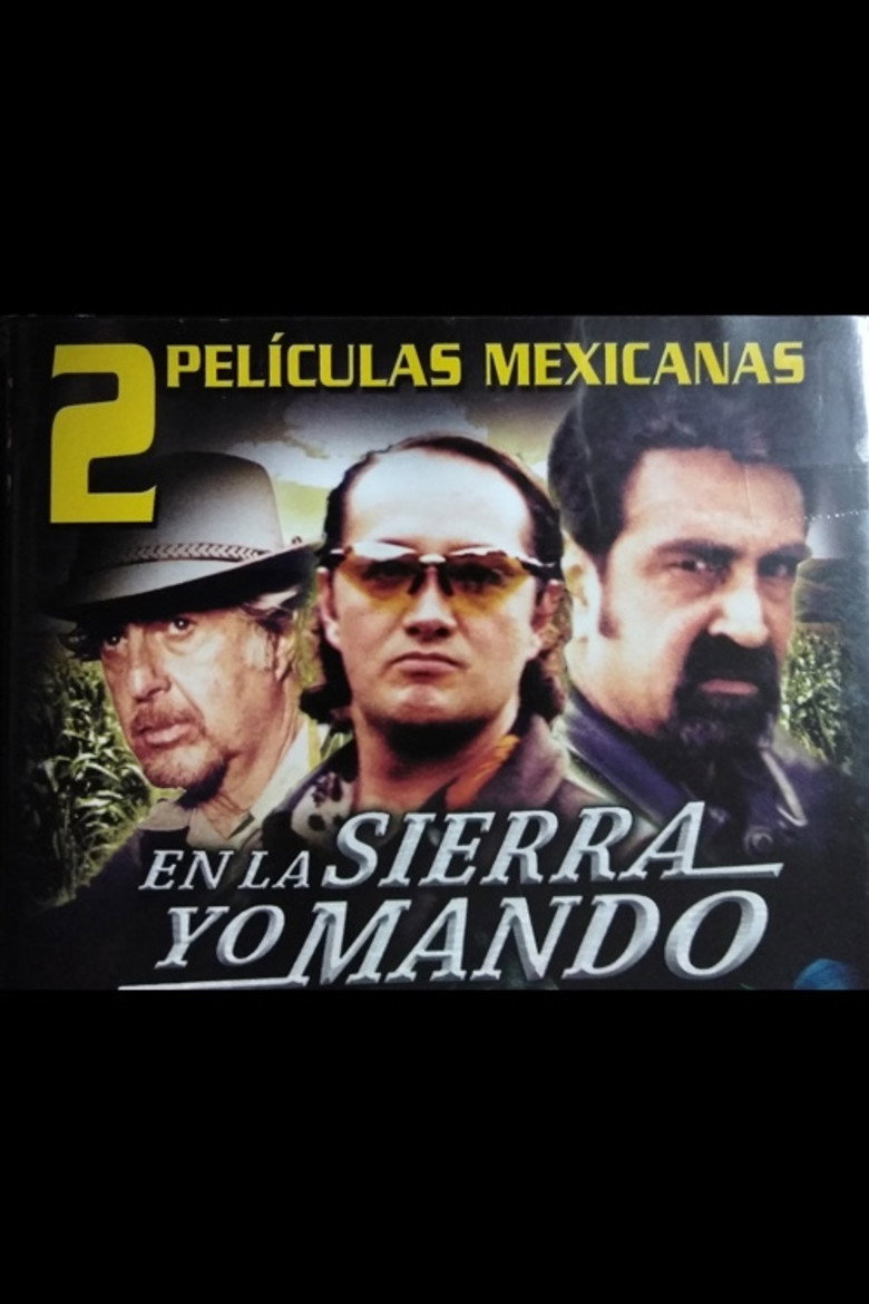 En la sierra yo mando (2003) poster