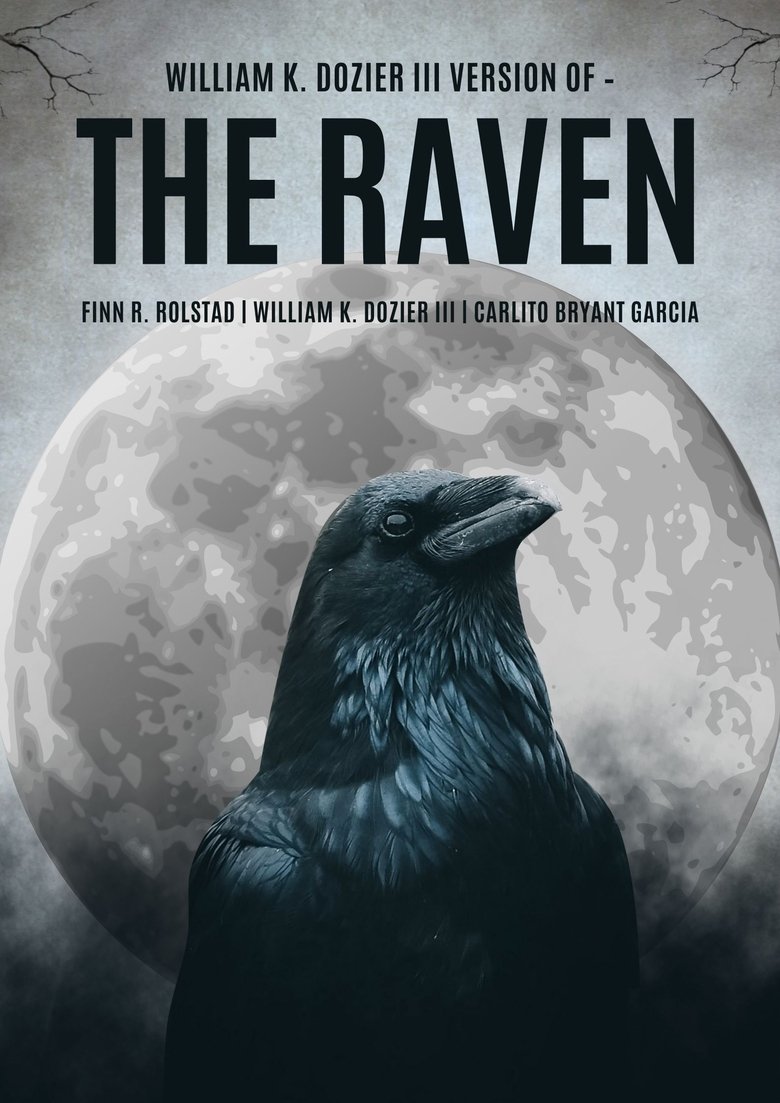 William K. Dozier III’s Version of –The Raven main poster