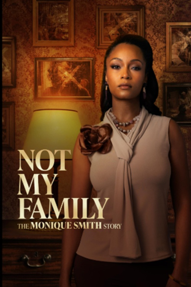 Imatge de Not My Family: The Monique Smith Story