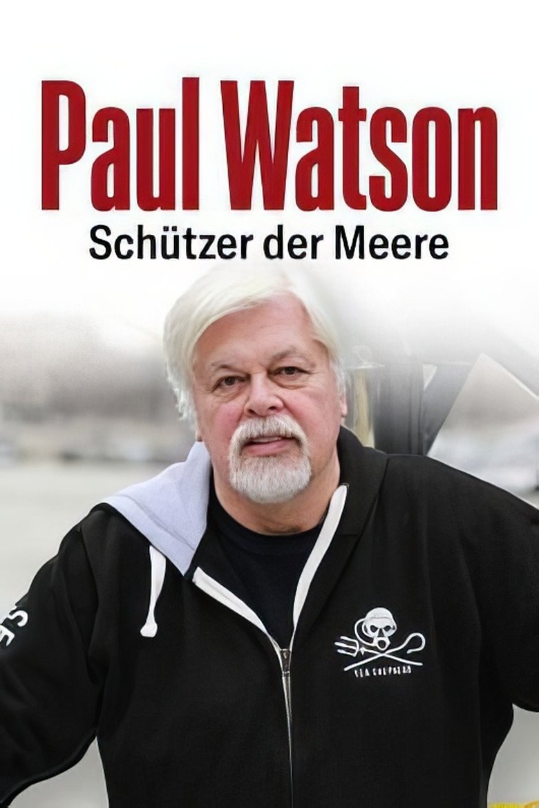 Kapitän Watson – Im Einsatz für die Ozeane poster