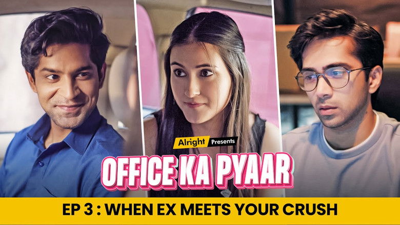 Still image for Office Ka Pyaar season 1 episode 3: When Ex Meets Your Crush