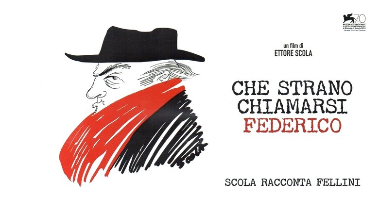 How Strange to be Named Federico (2013)