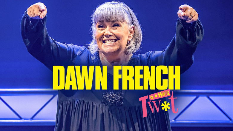 Dawn French Is a Huge Twat (2023)