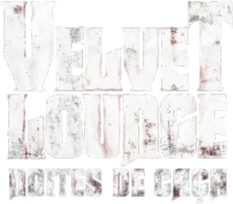 Velvet Lounge: Noites de Caça