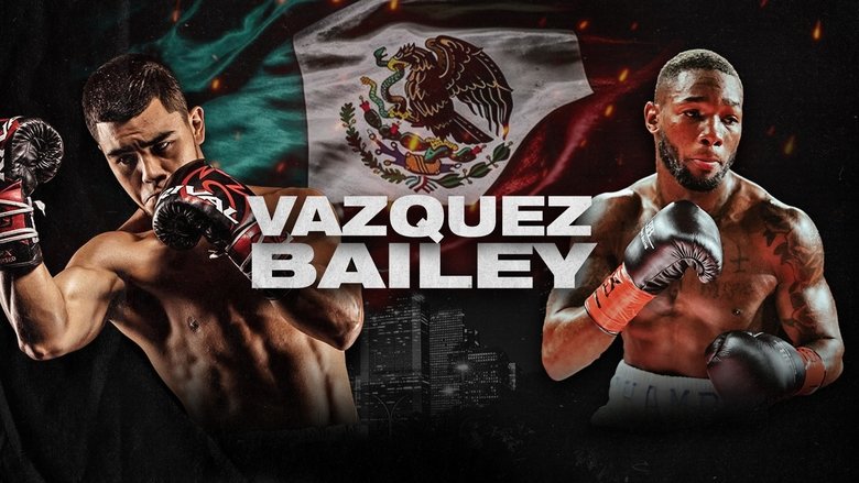 Edward Vazquez vs. Daniel Bailey