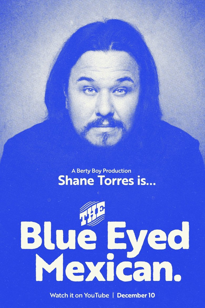 Shane Torres: The Blue Eyed Mexican main poster