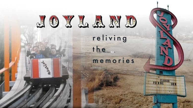 Joyland: Reliving the Memories (2019)