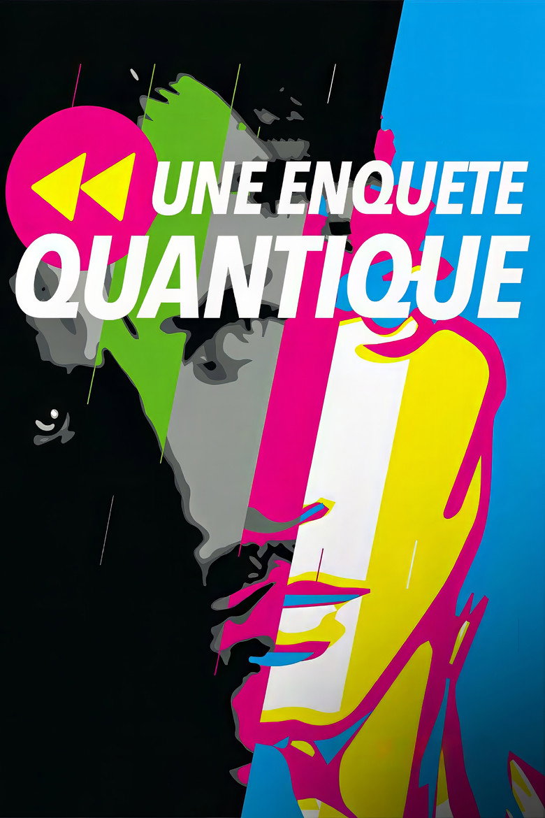 Affiche de UNE ENQUÊTE QUANTIQUE
