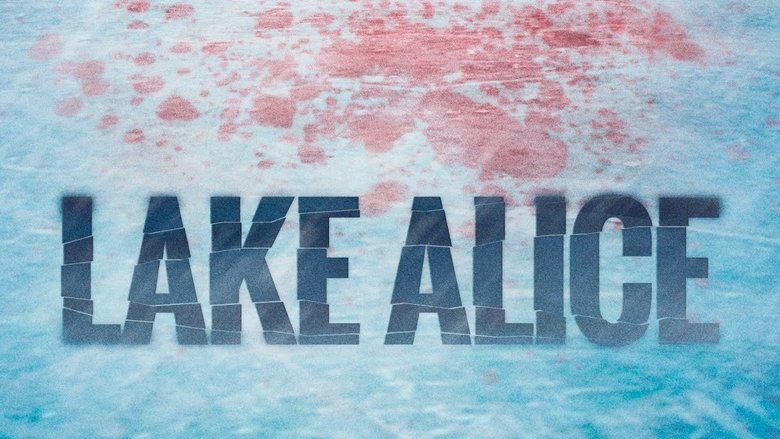 Lake Alice (2017)