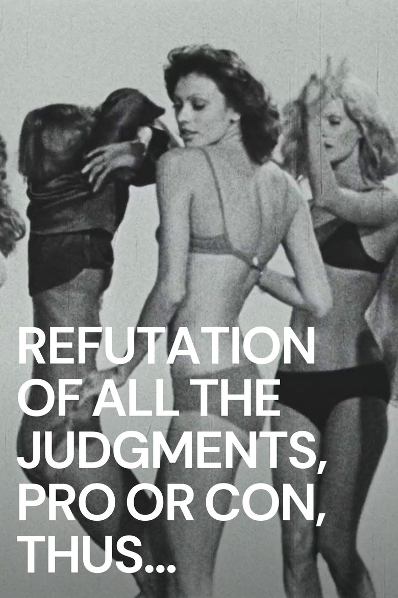 Refutation of All the Judgements, Pro or Con, Thus Far Rendered on the Film "The Society of the Spectacle" main poster