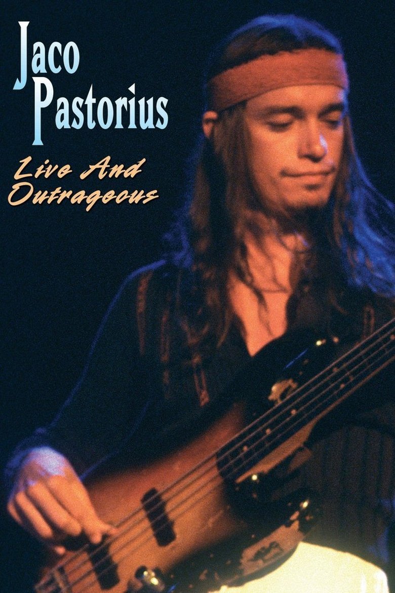 Jaco Pastorius - Live and Outrageous main poster