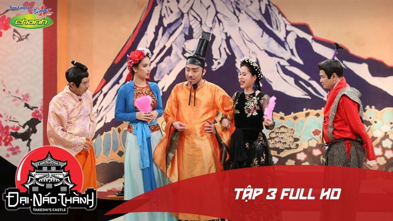 Still image for Takeshi's Castle season 1 episode 3: Lâm Vỹ Dạ, Ái Phương hóa mẹ con nhà Cám giúp Trấn Thành Still image for Takeshi's Castle season 1 episode 3: Lâm Vỹ Dạ, Ái Phương hóa mẹ con nhà Cám giúp Trấn Thành