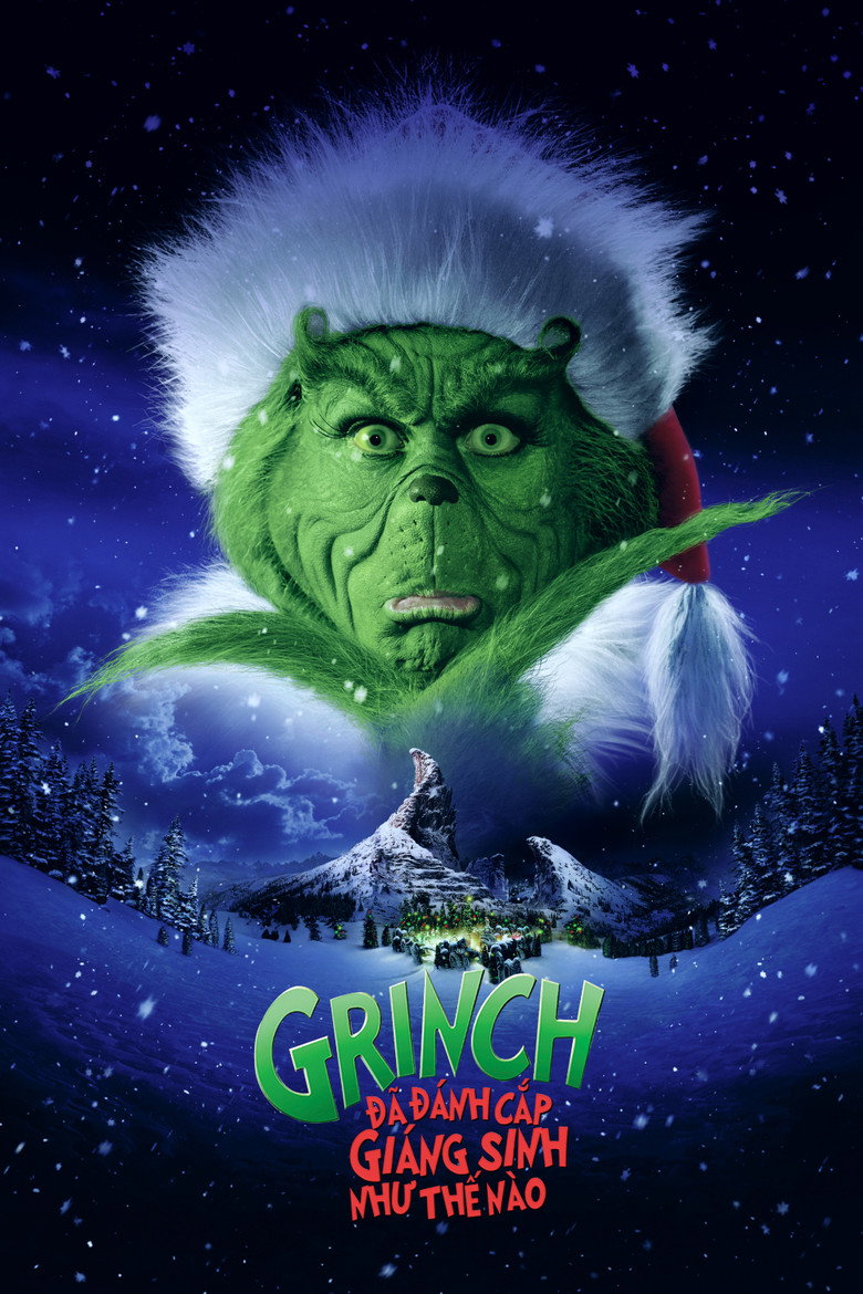 Grinch Đ&atilde; Đ&aacute;nh Cắp Gi&aacute;ng Sinh Như Thế N&agrave;o (2000)