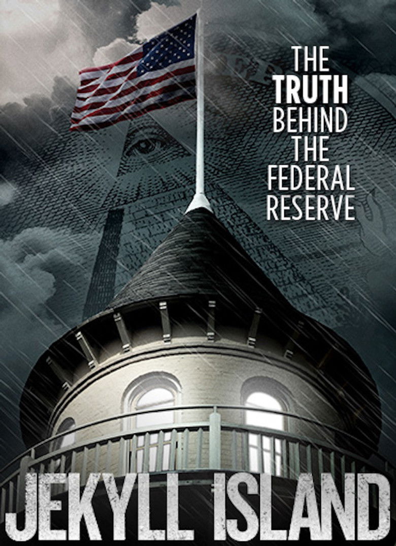Jekyll Island, The Truth Behind The Federal Reserve poster