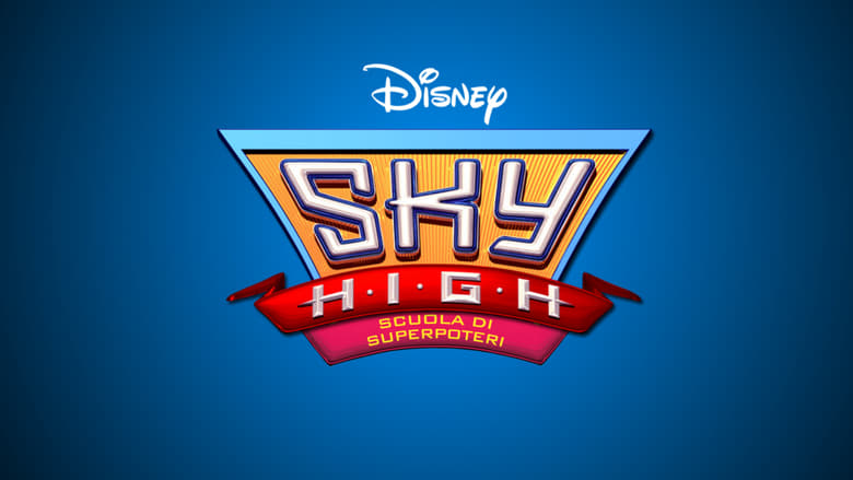 Sky High - Super Escola de Heróis movie poster