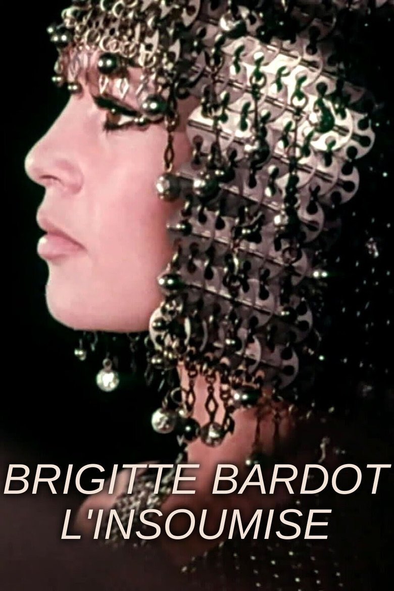 Brigitte Bardot, l'insoumise main poster