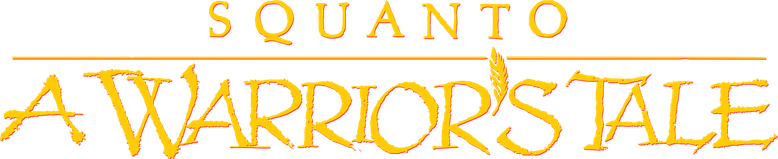 Squanto: A Warrior's Tale