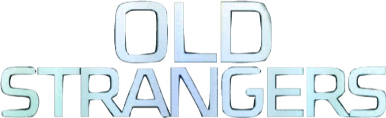 Old Strangers
