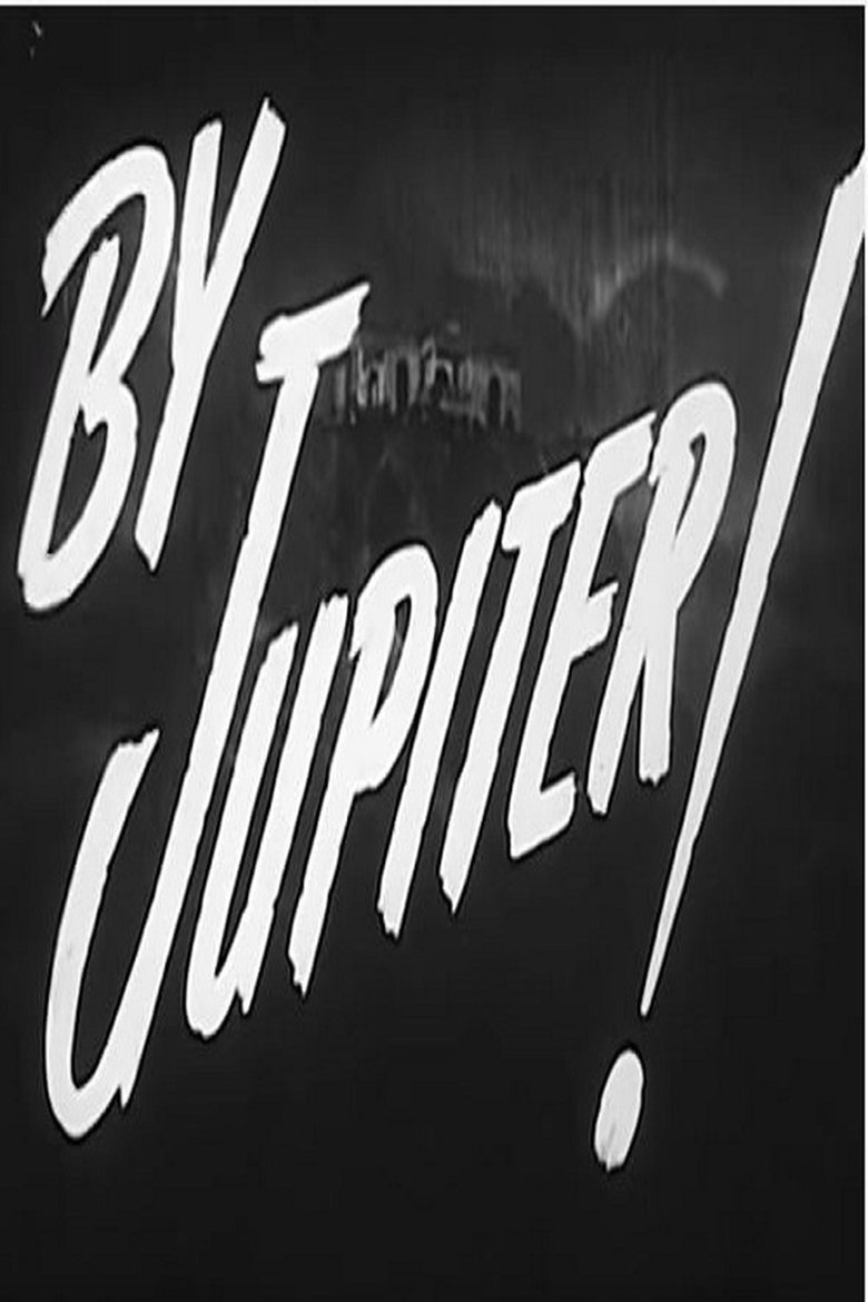 By Jupiter! main poster
