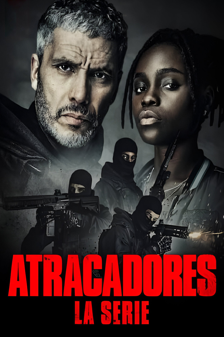 Atracadores: La serie