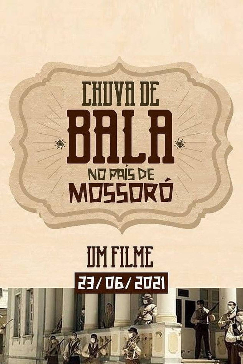 Chuva de Bala no País de Mossoró background