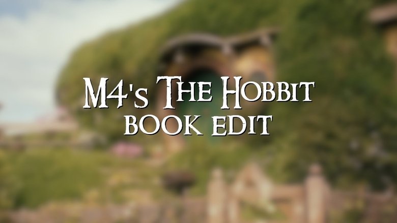 M4's The Hobbit Book Edit (2021)