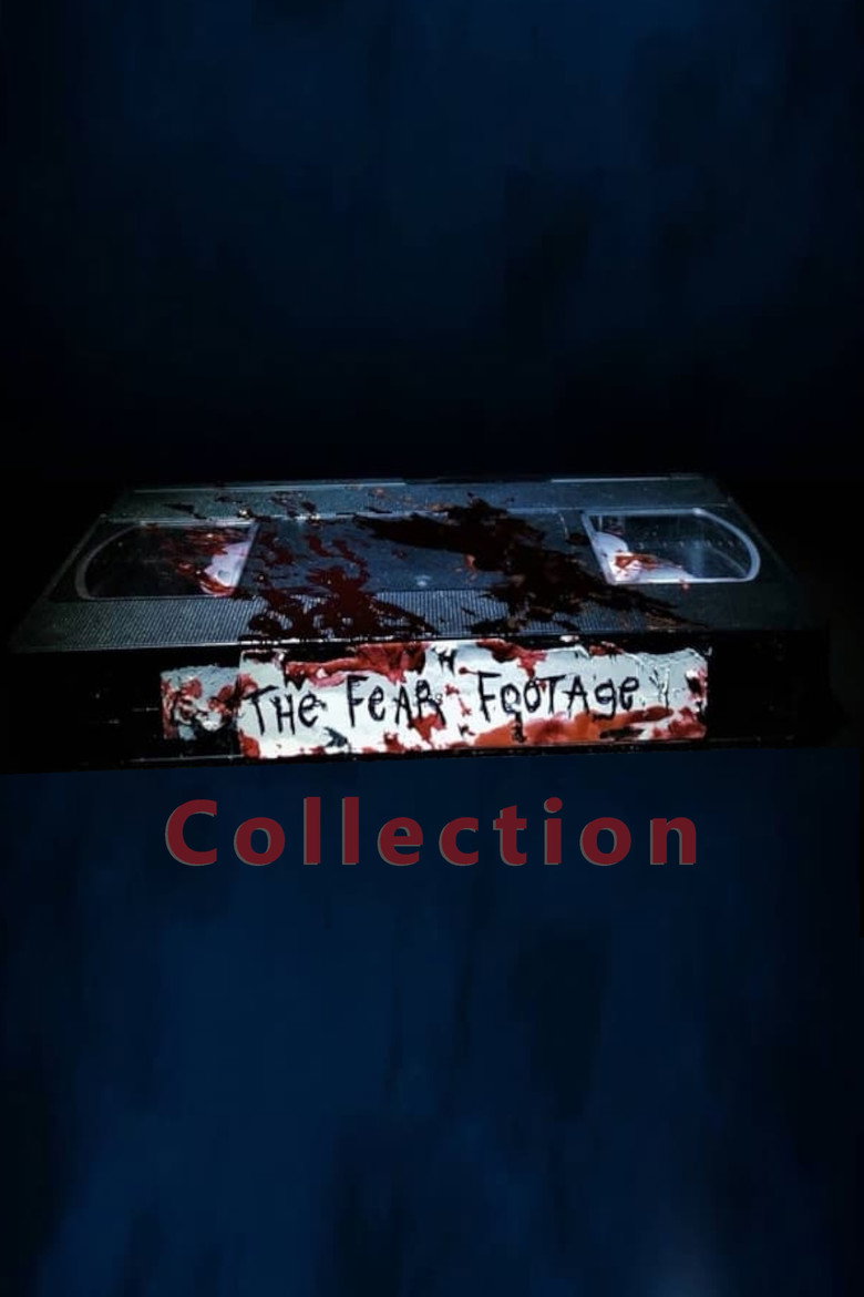 Постер коллекции The Fear Footage Collection