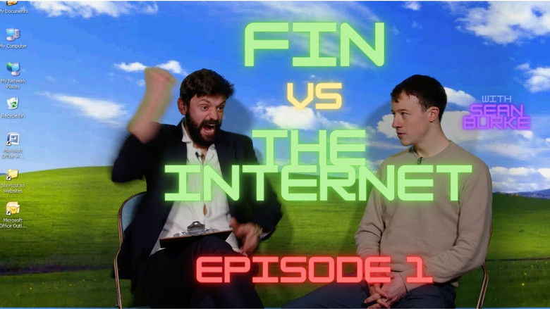 Still image for Fin vs the Internet season 1 episode 1: Episode 1 - Sean Burke Still image for Fin vs the Internet season 1 episode 1: Episode 1 - Sean Burke