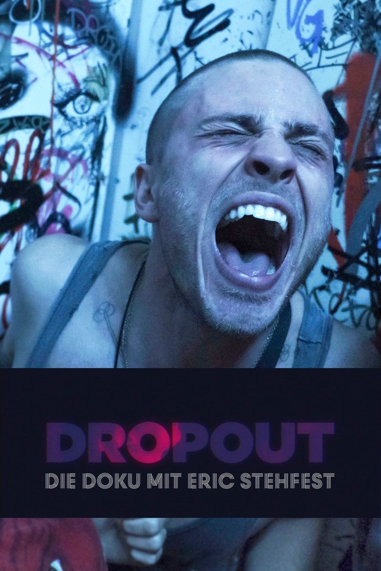 Dropout - Die Doku mit Eric Stehfest main poster