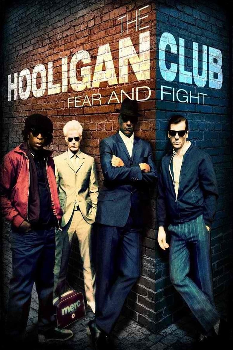 The Hooligan Club - Fear and Fight (2008)