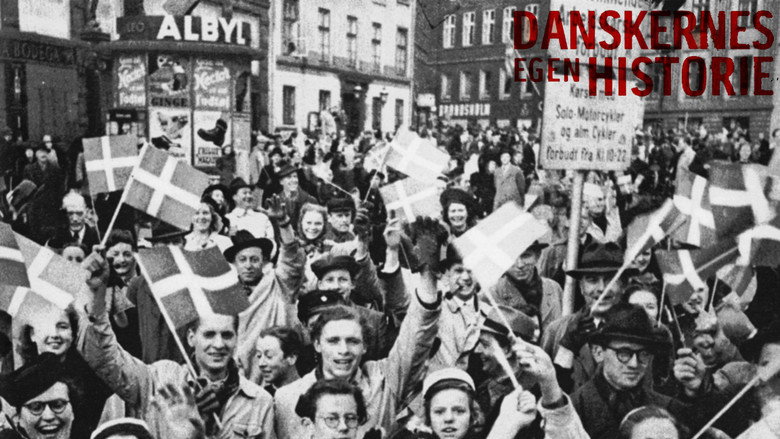 Danskernes egen historie: Livet under besættelsen