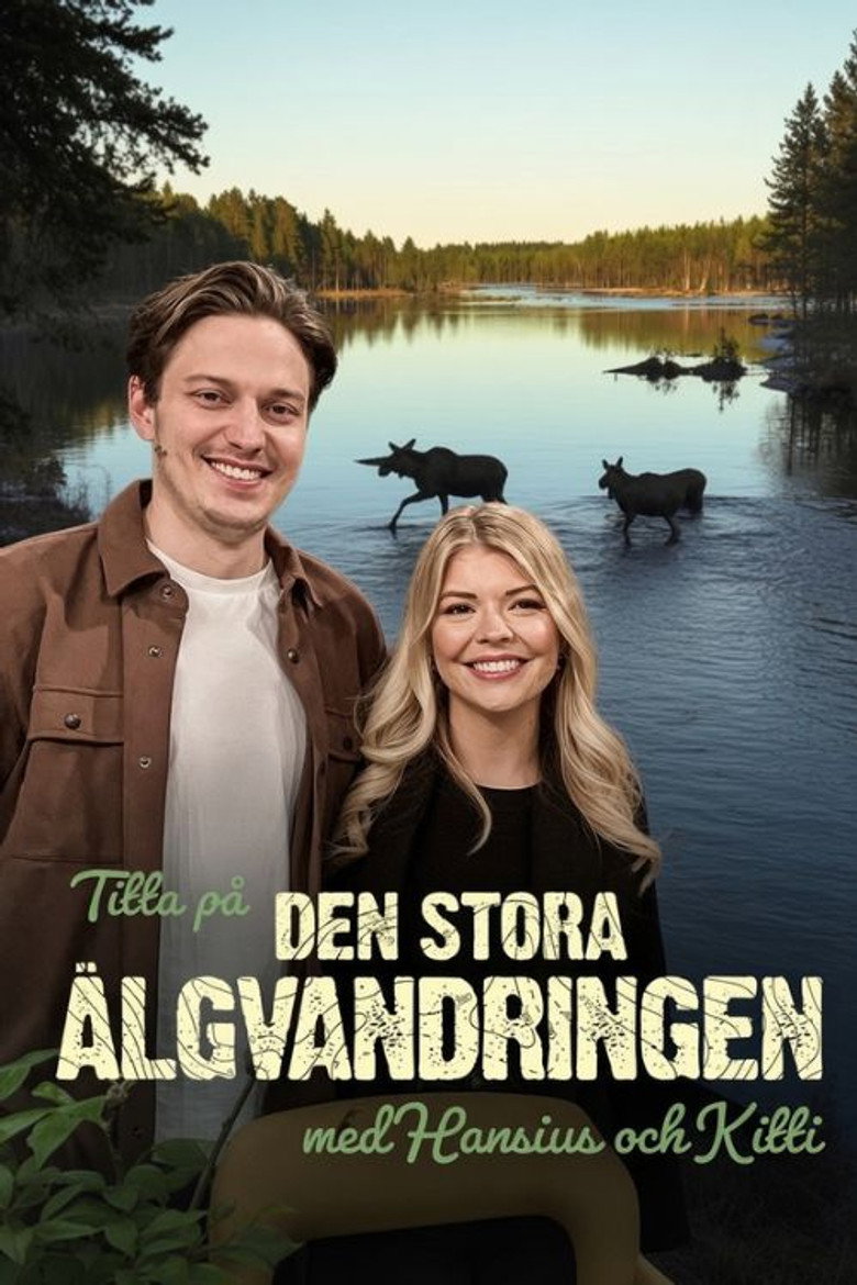 Titta på Älgvandringen med Hansius och Kitti poster